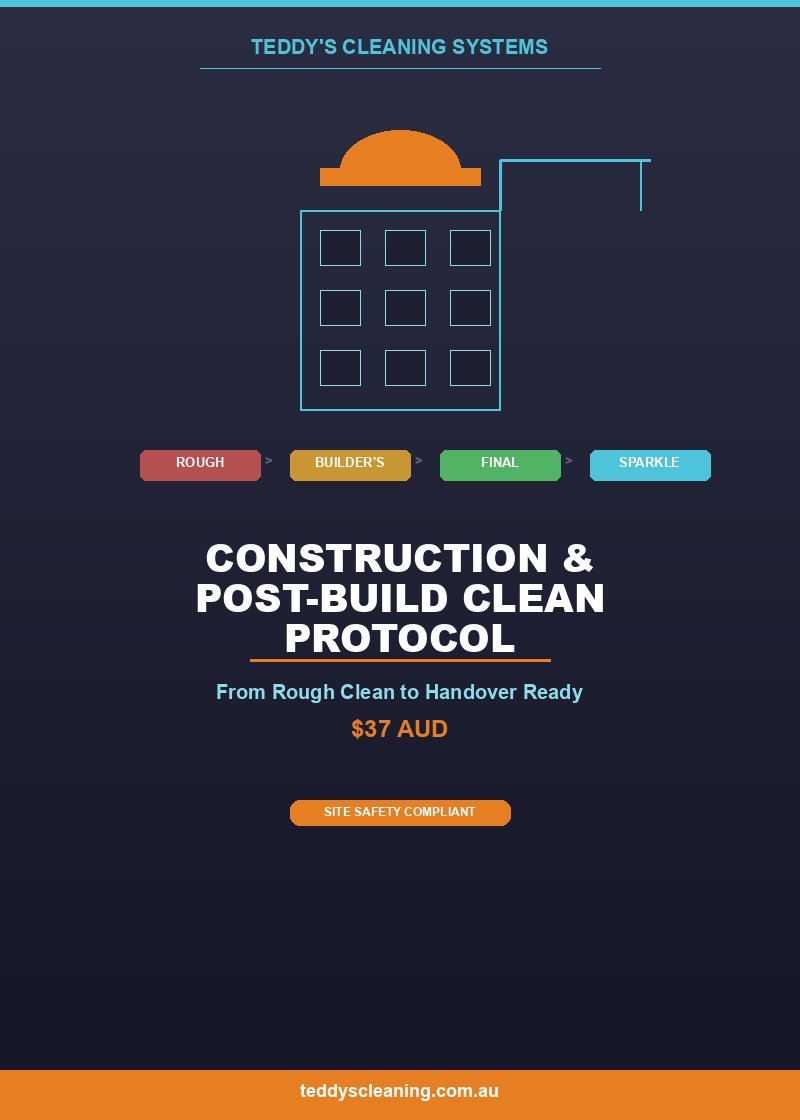 Construction & Post-Build Clean Protocol
