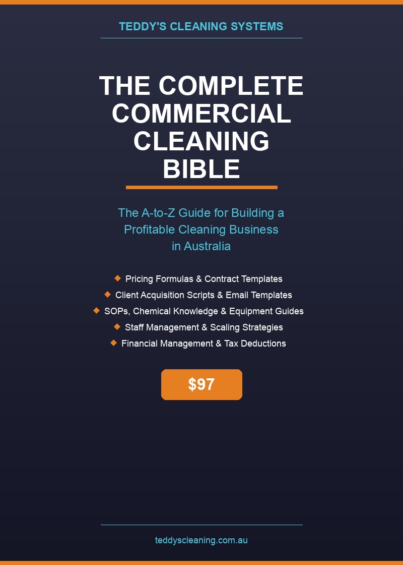 The Complete Commercial Cleaning Bible